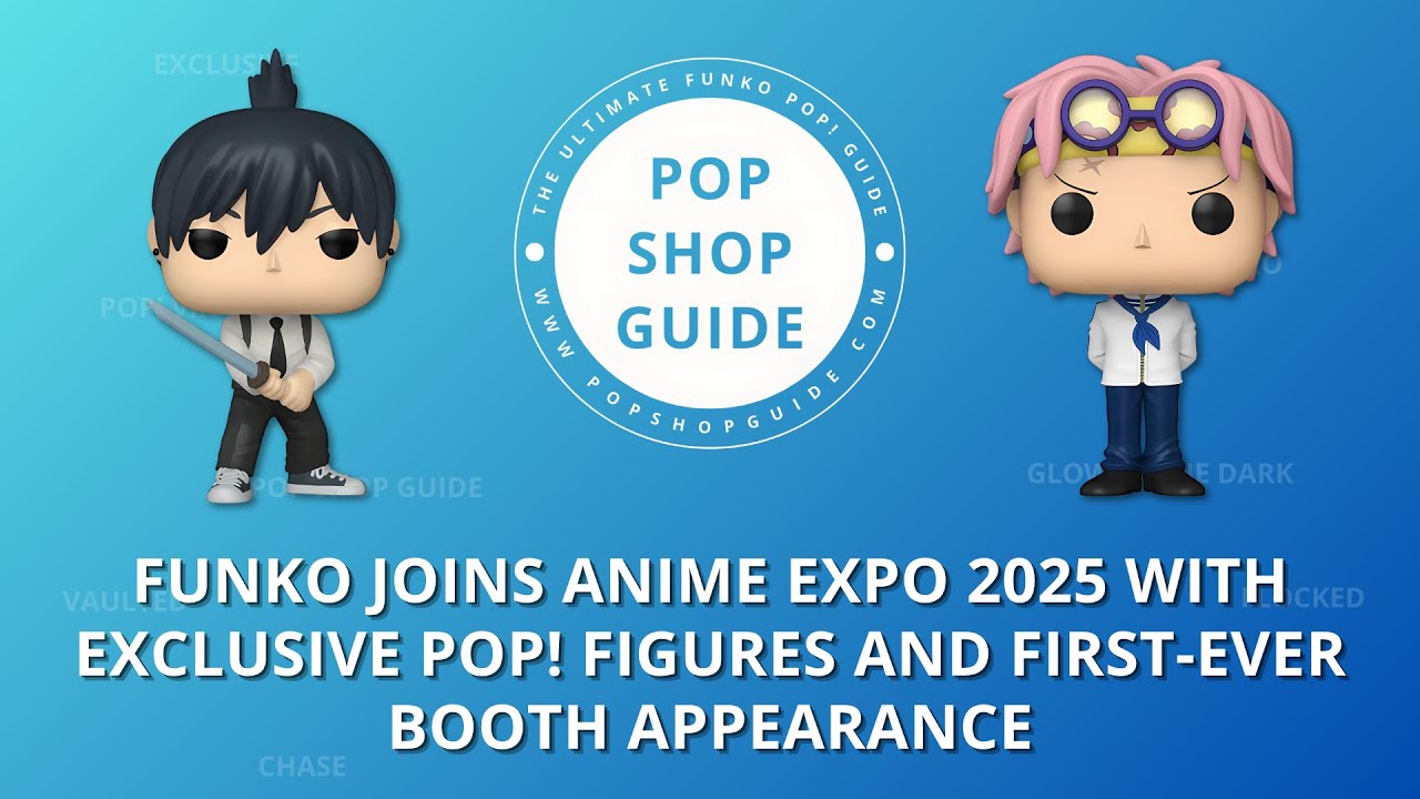 Funko Anime Expo 2025 Exclusives Revealed! | Funko Pop! News