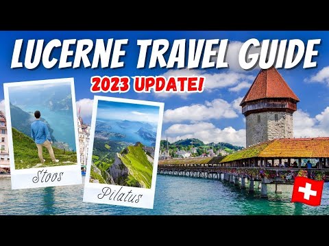 ULTIMATE LUCERNE GUIDE: Three-Day Itinerary in Lucerne, Switzerland & Beyond | Pilatus, Stoos, Rigi