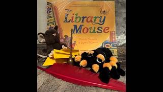 The Library Mouse by Frances Tosdeven & Sophia O'Connor
