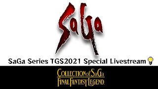 SaGa Series TGS2021 Special Livestream