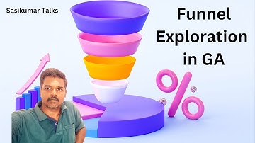 Funnel Exploration in GA4. Sasikumar Talks Customer Journey in Tamil #SasikumarTalks