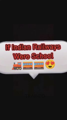 If Indian Railways were School 🚂🚃🚃😍 #shorts #viral #trains #railway