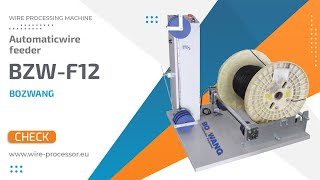 Bzw-F12 Automatic Wire Feeder - - Bozwang - Its-Aim Wire Processing Machines