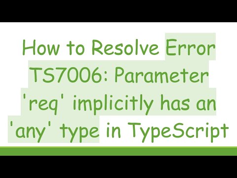 How to Resolve Error TS7006: Parameter 'req' implicitly has an 'any' type in TypeScript