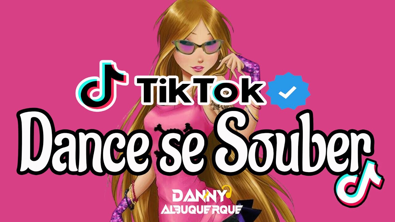 Stream Dance se souber ~{Tik Tok} 2023 by Dj Danny Albuquerque