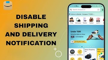How To Disable Shipping And Delivery Notifications On Amazon Shopping App | Step By Step