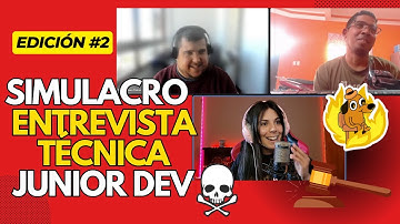 🤩 SIMULACRO de ENTREVISTA TÉCNICA para DESARROLLADOR JUNIOR - 2da EDICIÓN 💻