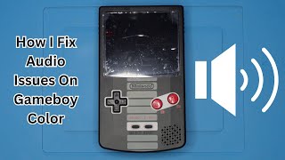 Don't Miss This: How to Fix Sound Problems on Gameboy Color