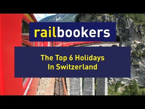 The 6 best ways to see Switzerland!