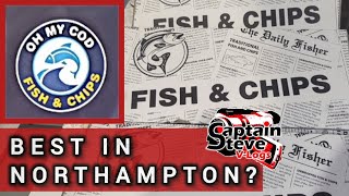 Oh My Cod !! Fish And Chips Take Away - Best In Northampton?? Food Review Vlog