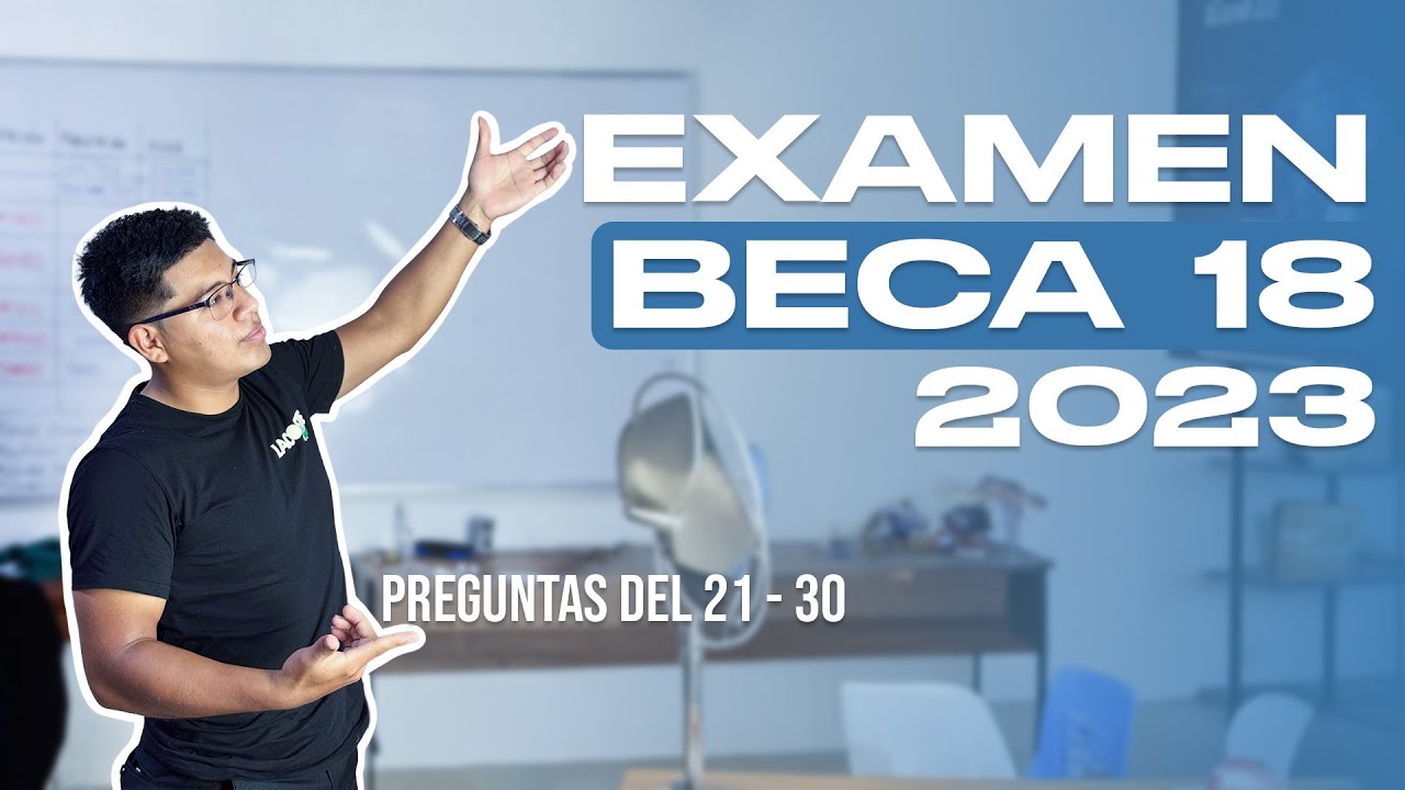 Beca 18 Examen 2025 | Preguntas 21-30 | Clases de Beca 18