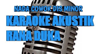 Karoke Akustik Rana Duka - Rhoma Irama | Nada Cowok Dis Minor