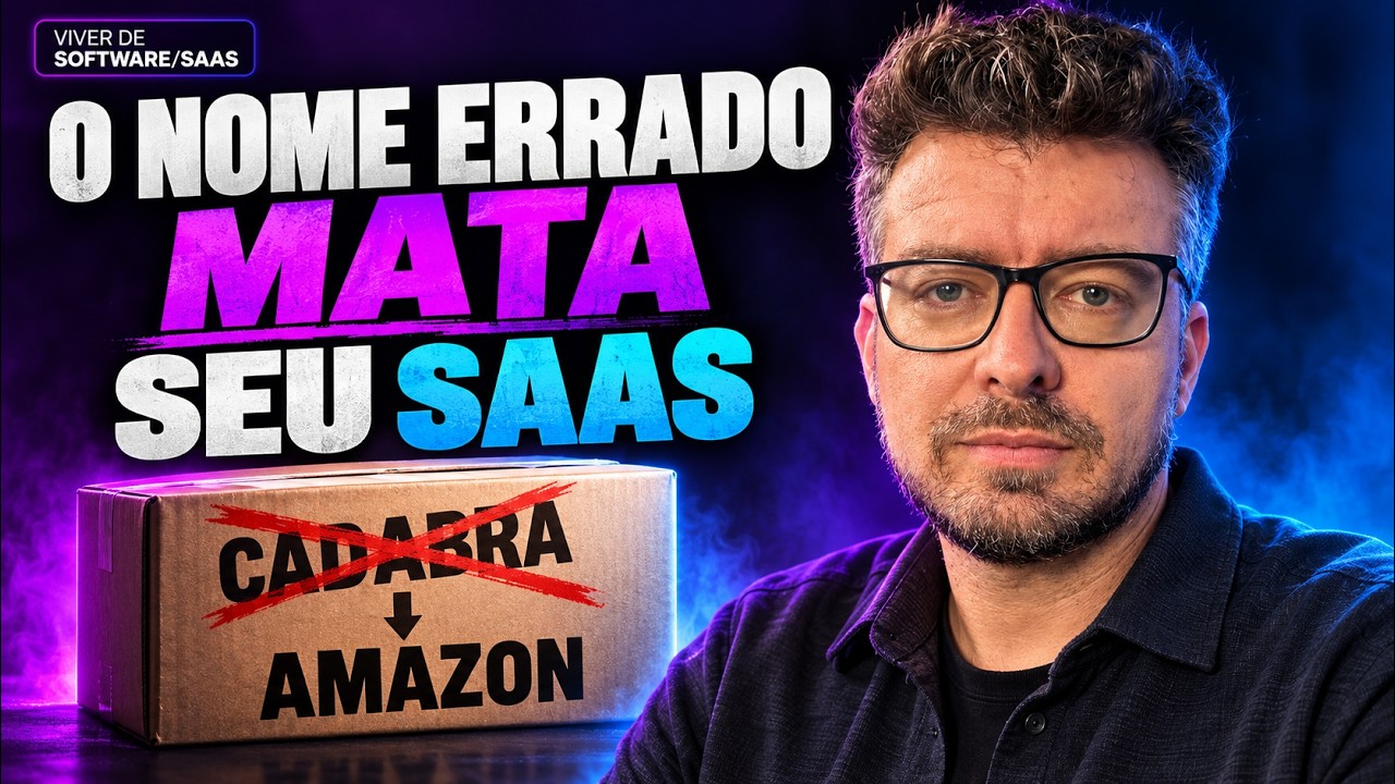 Viver de Software/SaaS: O NOME Que Quase MATOU a Amazon — Como Escolher o Nome do Seu SaaS