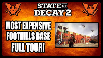 THE BEST BASE IN STATE OF DECAY 2 CASCADE HILLS! (FULL TOUR)