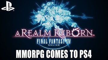Final Fantasy XIV: A Realm Reborn - The MMORPG on PS4