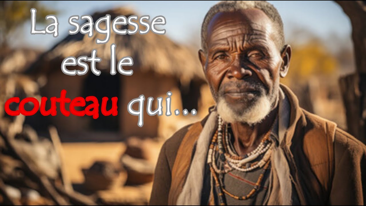 Proverbes Africains Sur Les Relations Humaines