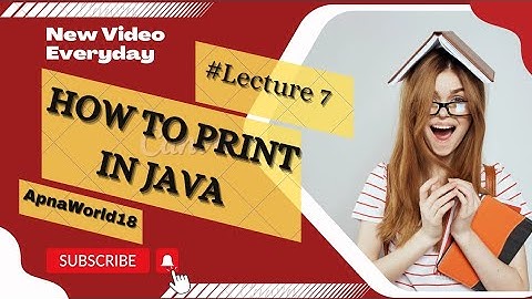 Java Printing Tutorial: How to Print in Java | Beginner