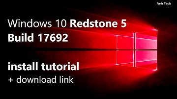 Windows 10 Insider Preview Build 17692 Install Tutorial + Download Link!