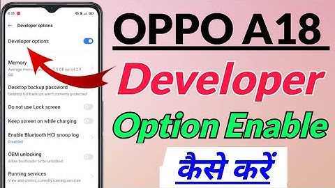 OPPO A18 me developer option setting kaise kare | how to enable developer option setting in oppo a18