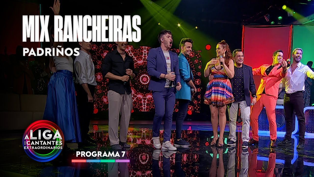MIX RANCHEIRAS - Padriños | A Liga Dos Cantantes Extraordinarios