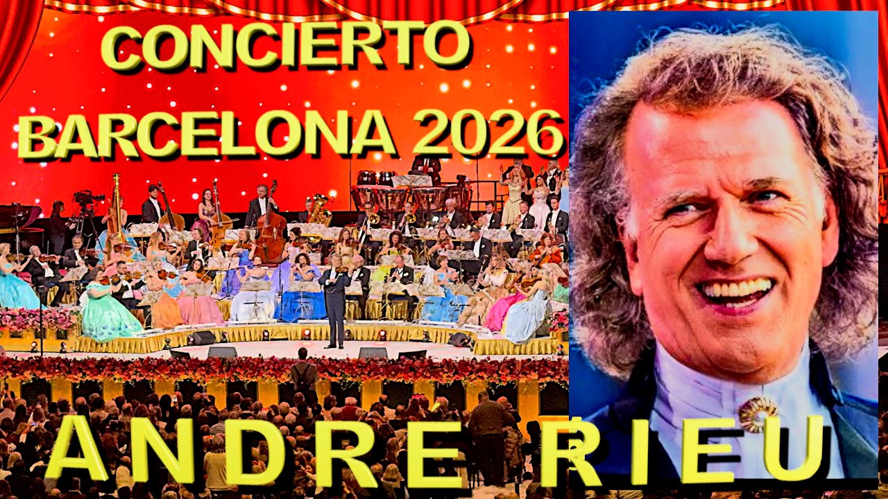 André RIEU CONCIERTO en Barcelona 2026: La MAGIA del Rey del VALS en el Palau Sant JORDI 🎻✨4K-HDR