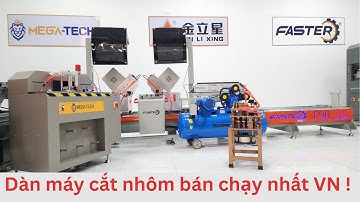 dàn máy cắt nhôm lưỡi 500mm bán chạy nhất VN | Faster F90 Limited