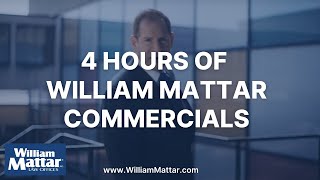 4 Hours Of William Mattar Commercials