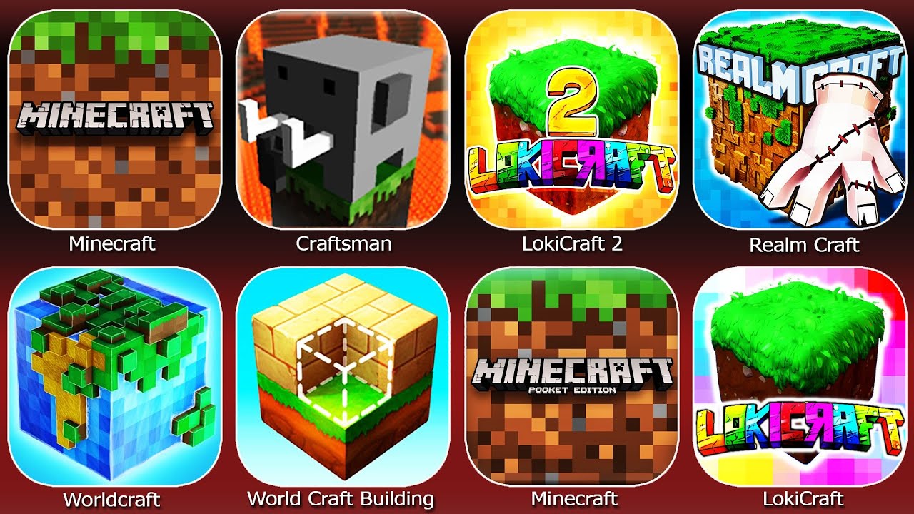 Minecraft,Craftsman,LokiCraft 2,Realm Craft,Worldcraft,World Craft Building
