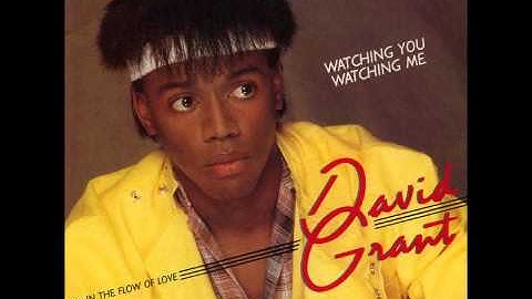 David Grant - Watching You, Watching Me