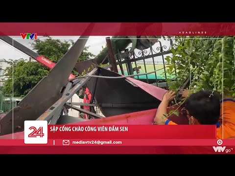 Video Sập cổng chào công viên Đầm Sen - Bài học cho việc xây... - YouTube