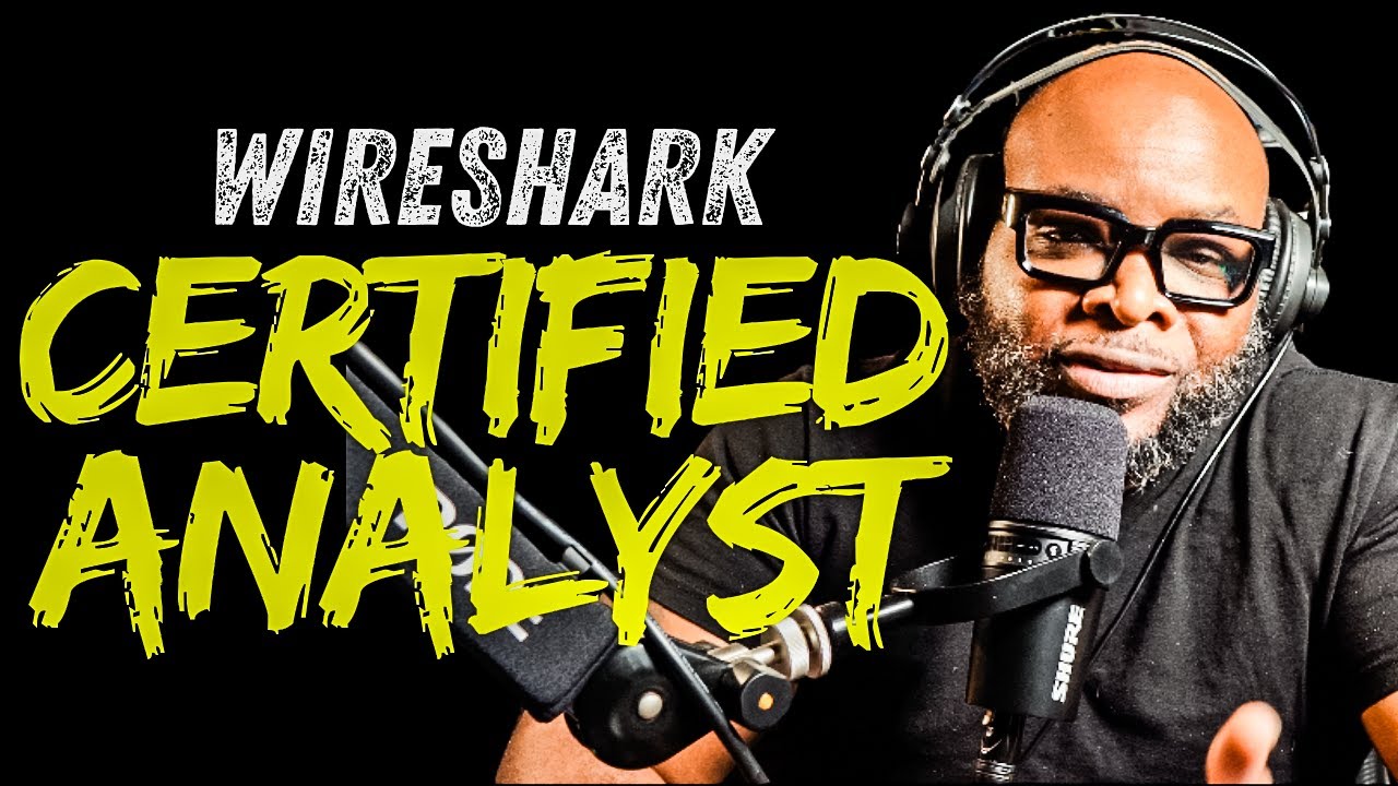 WCA: WireShark Certified Analyst WCA: WireShark Certified Analyst