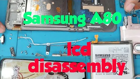 Samsung A80 replaced lcd tutorial/disassembly/original lcd with frame