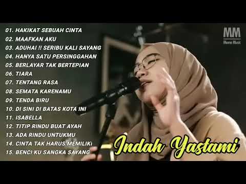 HAKIKAT SEBUAH CINTA - IKLIM (COVER INDAH YASTAMI) || FULL ALBUM TERBARU 2022_2023