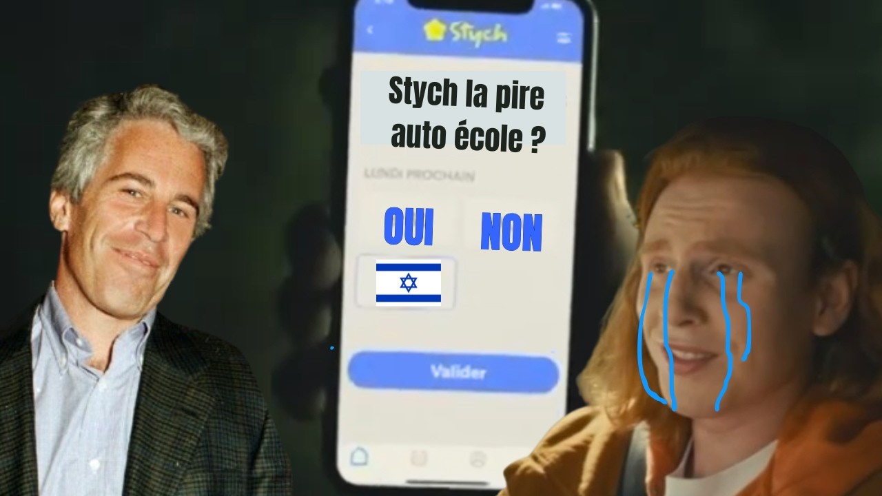 Stych, pire auto école en France (c'est pas la seule)