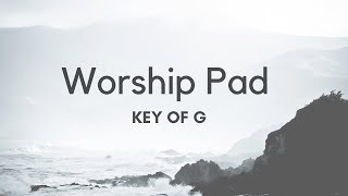 Worship Pad [Key of G] (54 min)