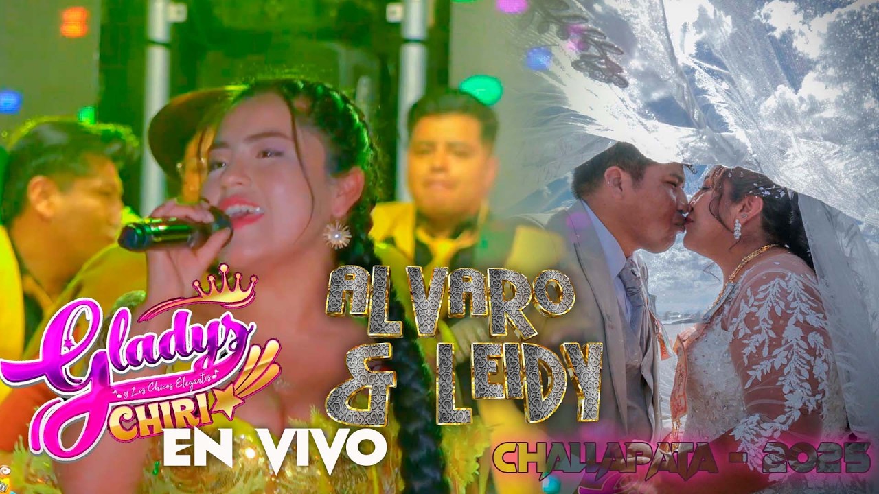 GLADYS CHIRI EN CHALLAPATA - En la Boda de ALVARO & LEIDY