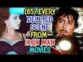 65 (Every) Deleted Scene From Iron Man Movies That Could Have Changed Everything - Explored