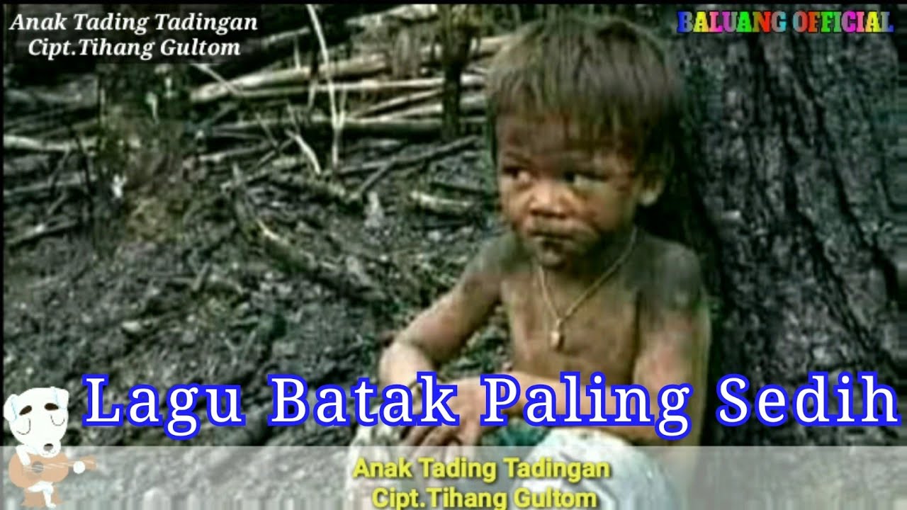 Anak Tading Tadingan || Cipt.Tihang Gultom