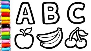 ABC Fruits Drawing, Painting and Coloring for Kids & Toddlers | Draw and Paint nutrition fruits 