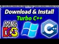 How To Download &amp; Install Turbo C++ for C and C++ Programming in Windows