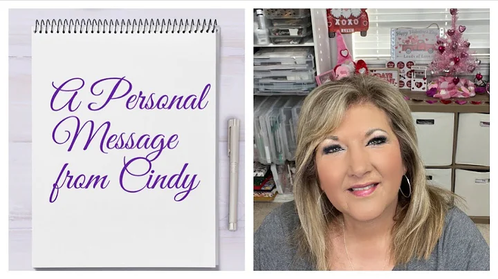 A Personal Message from Cindy