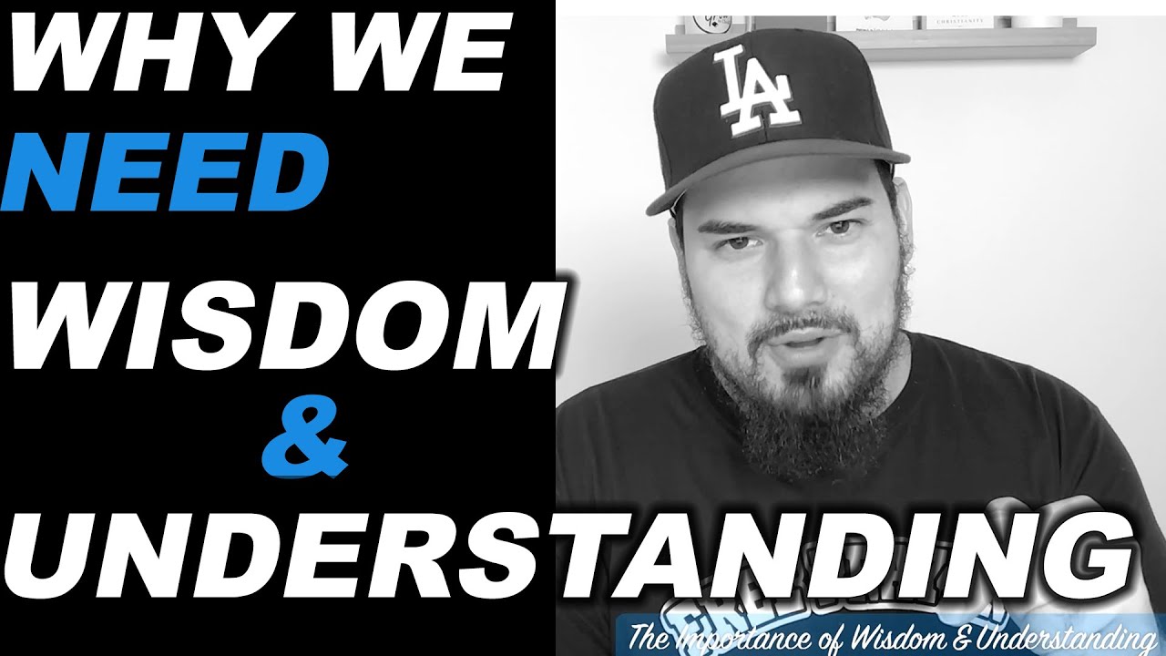 VERY IMPORTANT Bible Verses about Wisdom and Understanding