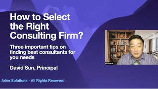 How to select a consulting firm or consultants that best fit your needs