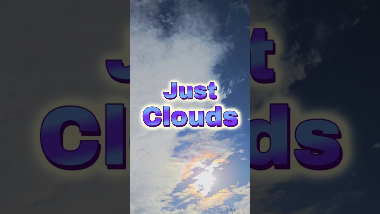 Just Clouds #cloudwatching #clouds #nature #sky #meteorology #nephology #shorts #formations #zen