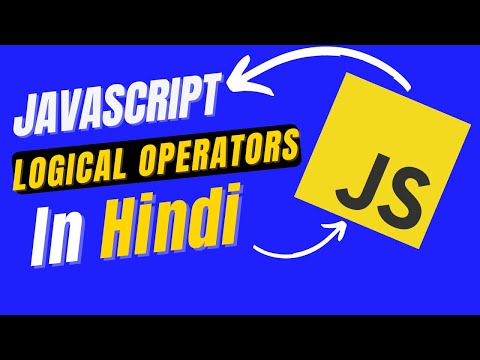 Logical Operators in JavaScript Hindi/Urdu(हिंदी/اردو)|JavaScript for Beginners (हिंदी/اردو)