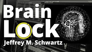 Brain Lock 🔐 - OCD - Jeffrey M. Schwartz - Don't Skip
