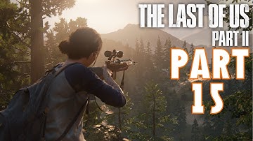 The Last Of Us Part II - Finding Strings - Part 15