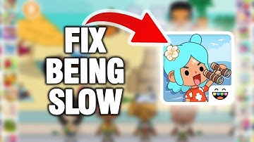 How To Fix And Solve Toca Boca World Game Being Slow