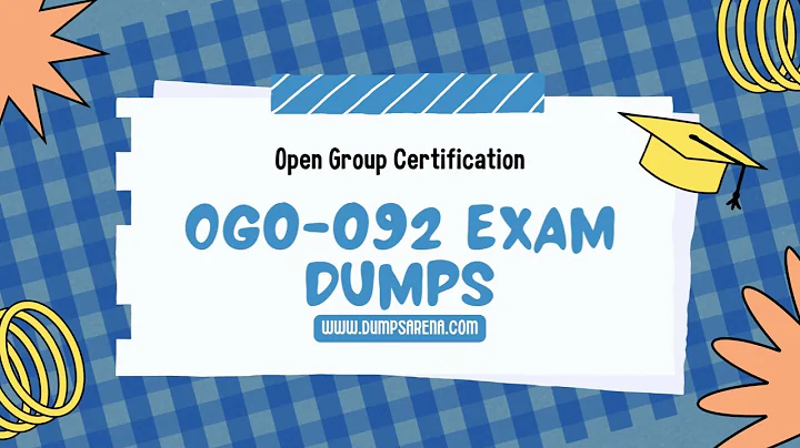 Ace TOGAF 9 Part 2 Exam with OG0-092 Exam Dumps PDF