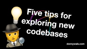 Five tips and tricks for exploring a new codebase